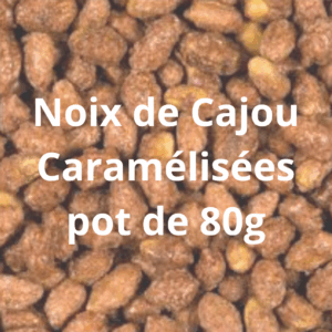 Chouchou Noix de Cajou Caramélisées pot de 80g